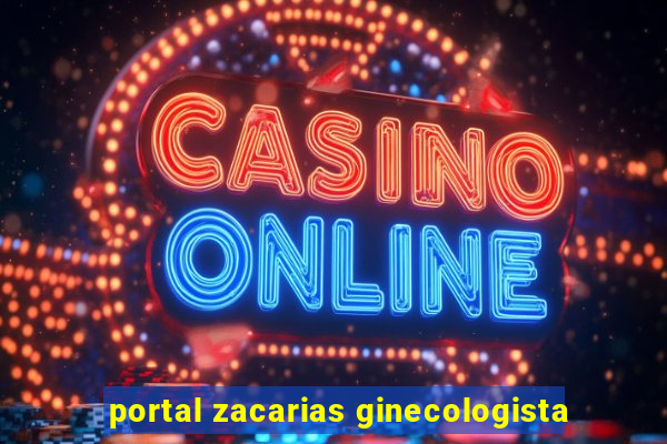 portal zacarias ginecologista